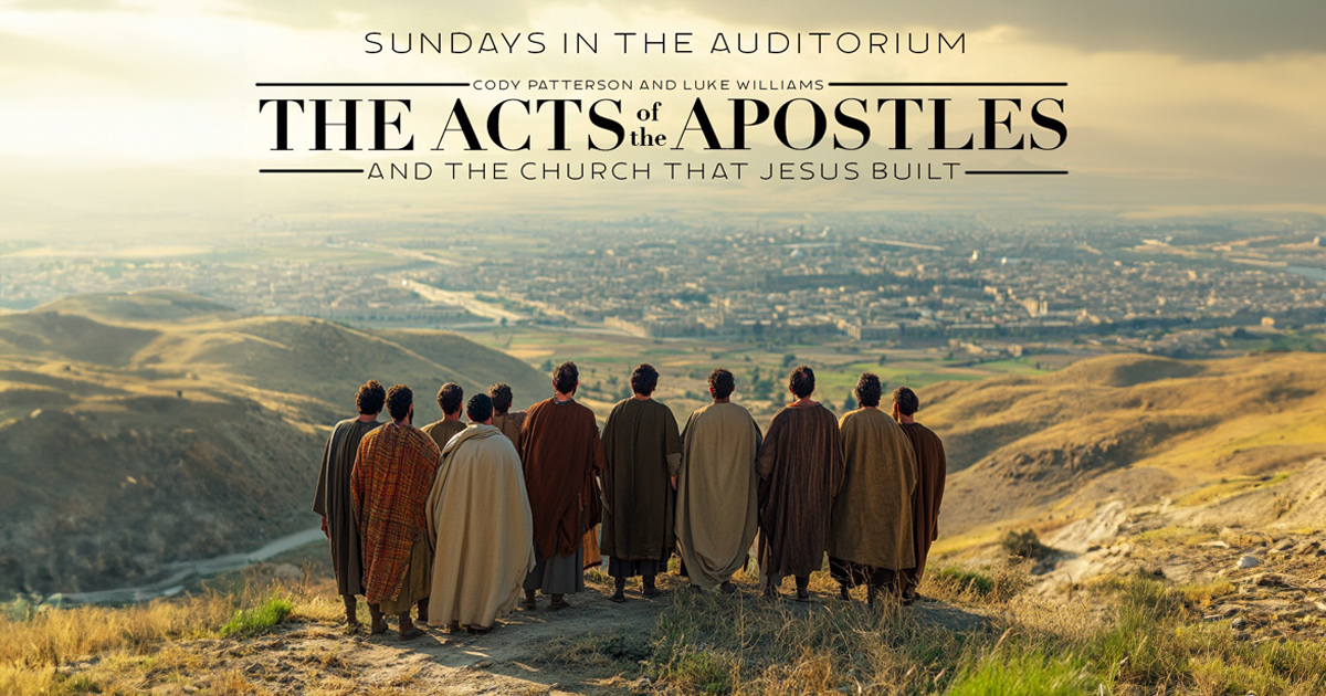 The Acts of The Apostles and The Church that Jesus Built